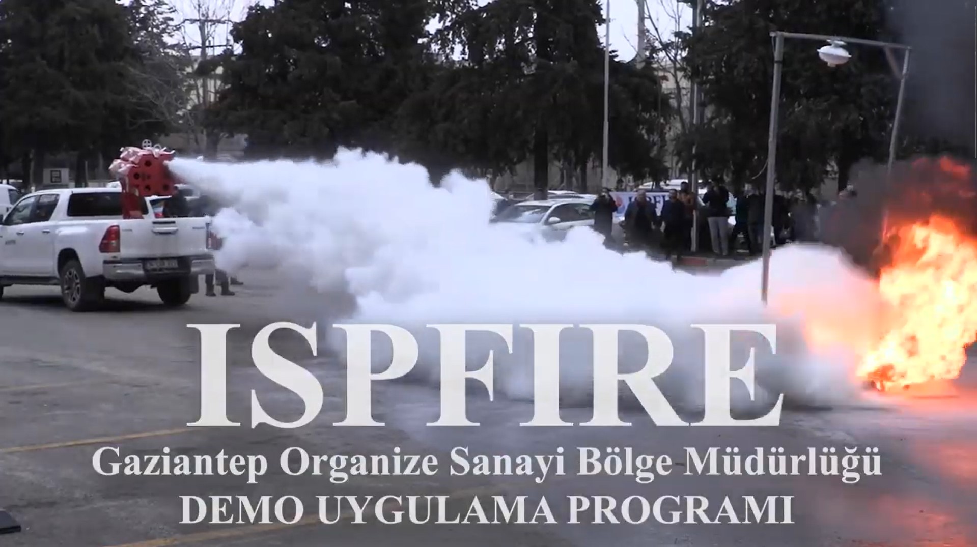 ISPFIRE Gaziantep Organize Sanayi Bölge Müdürlüğü Demo Uygulama Programı